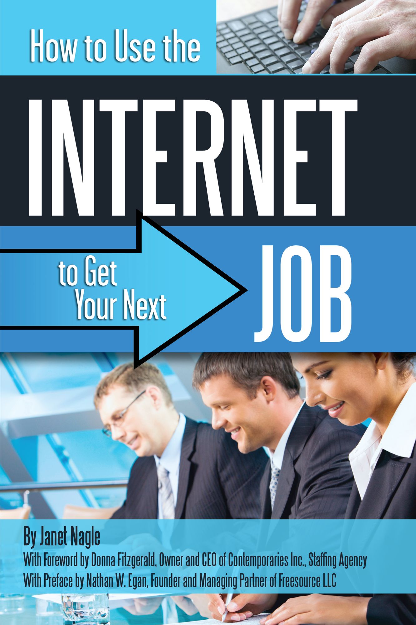 How to Use the Internet to Get Your Next Job