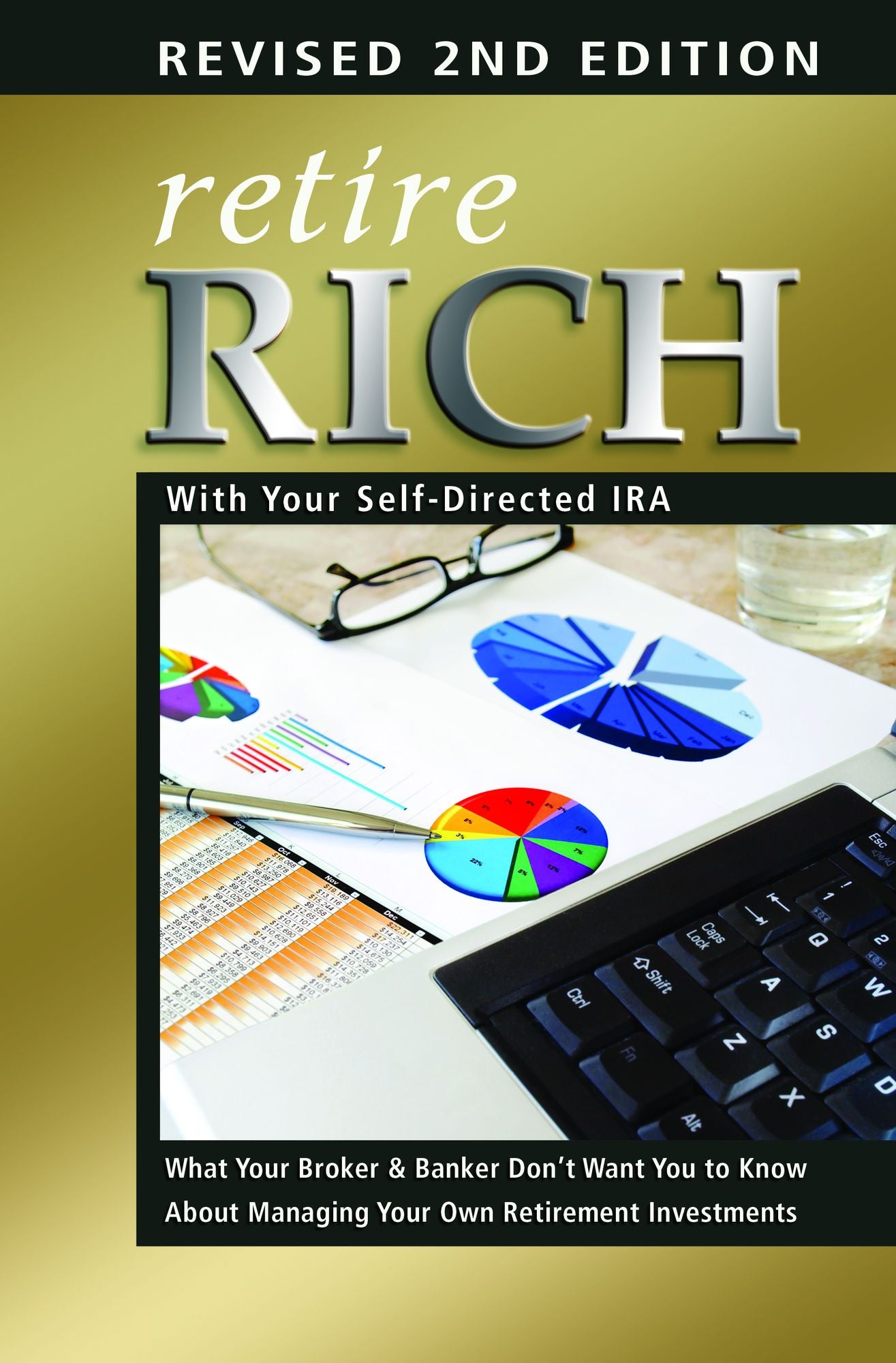 Retire Rich with Your Self-Directed IRA