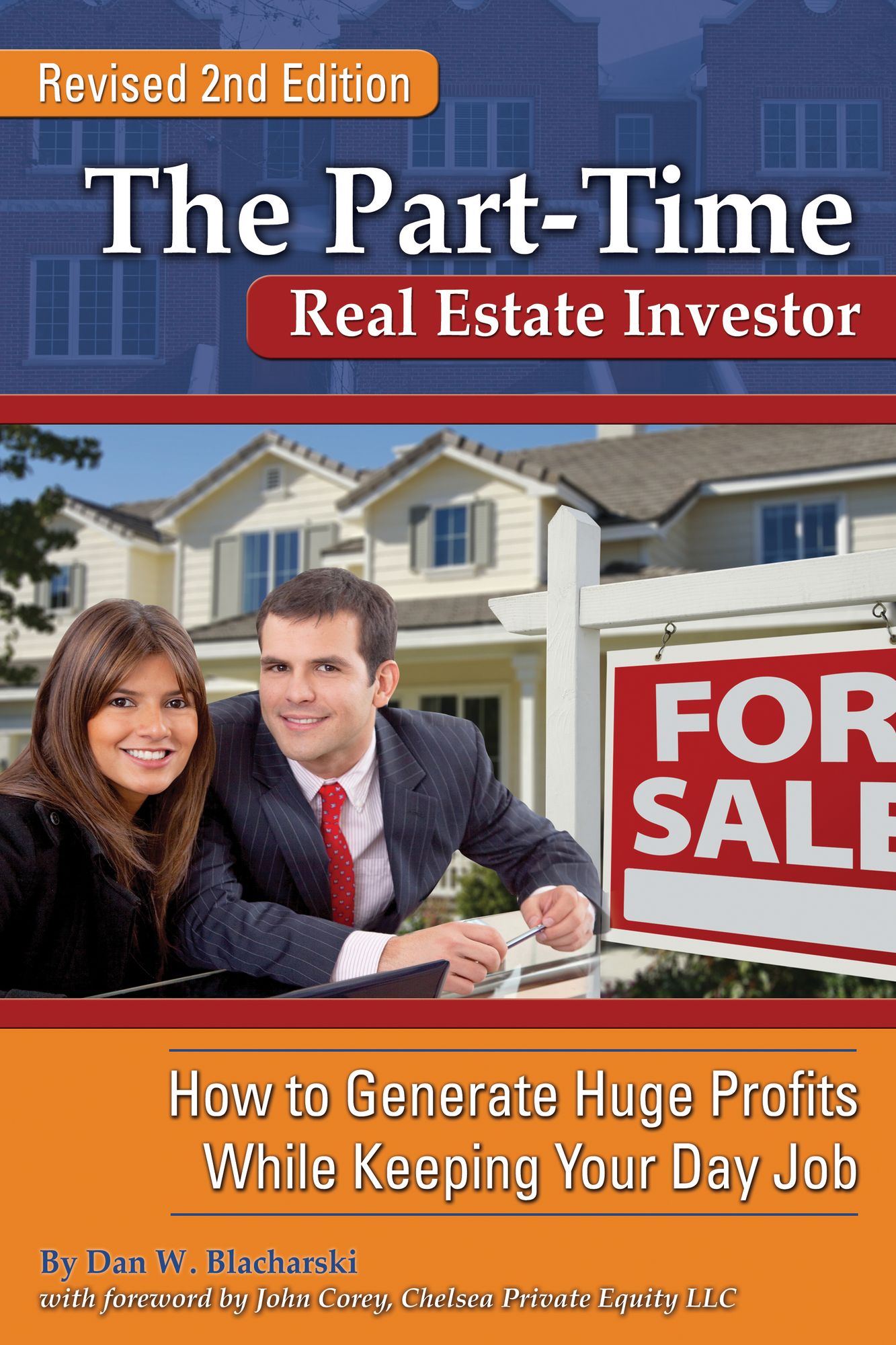 The Part-Time Real Estate Investor Revised 2nd Edition