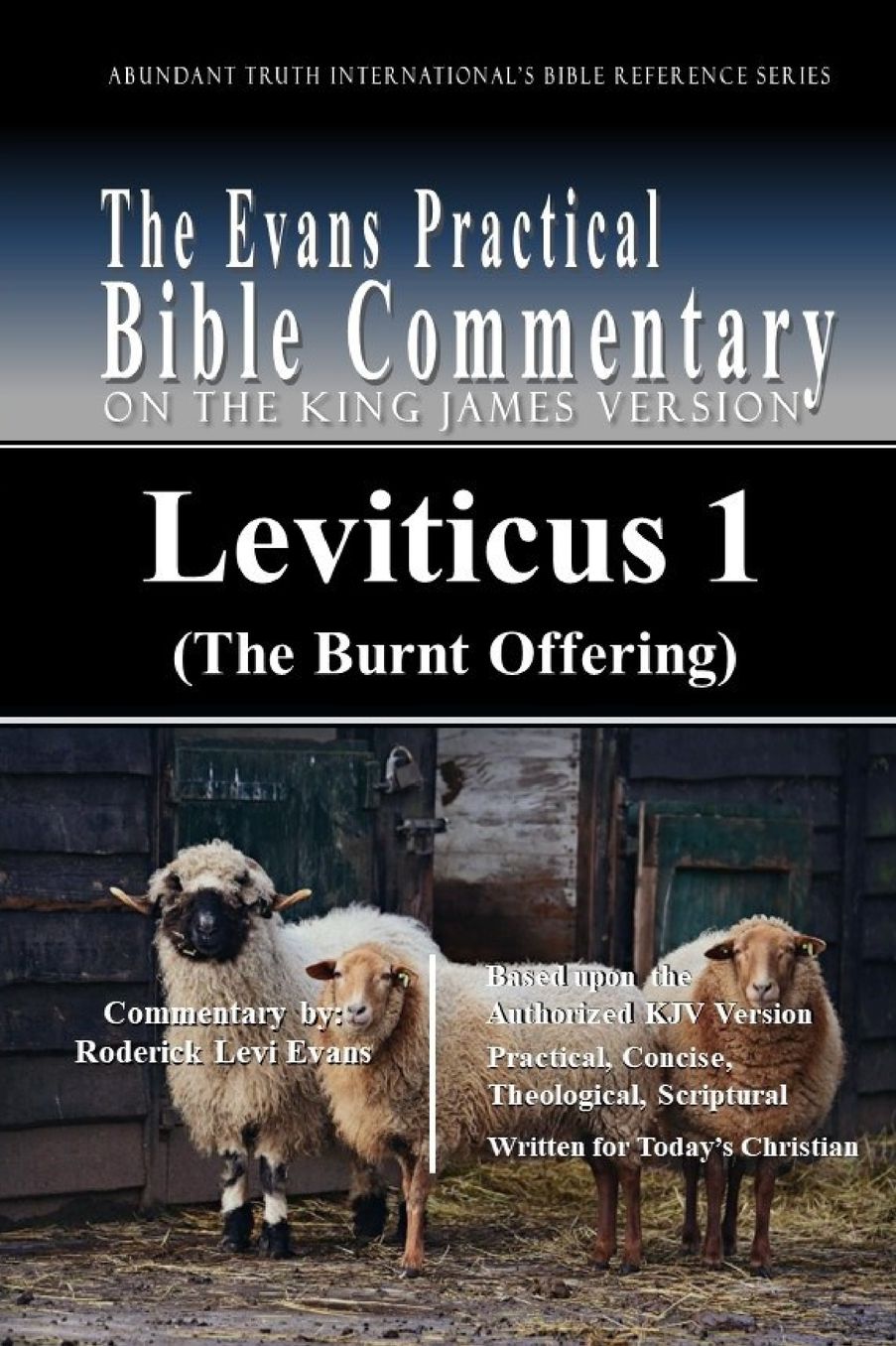 Leviticus 1 (the Burnt Offering): The Evans Practical Bible Commentary
