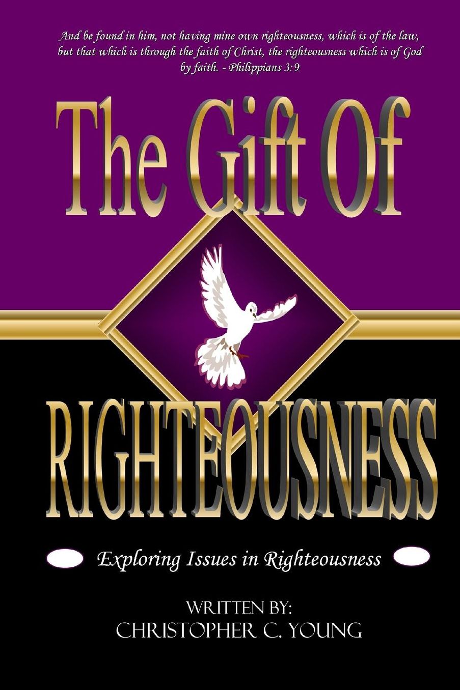 Gift of Righteousness: Exploring Issues in Righteousness