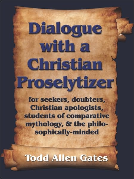 Dialogue With A Christian Proselytizer