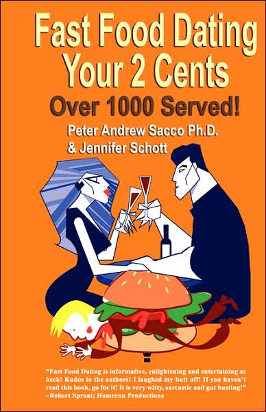 Fast Food Dating Your 2 Cents: Over 1000 Served!
