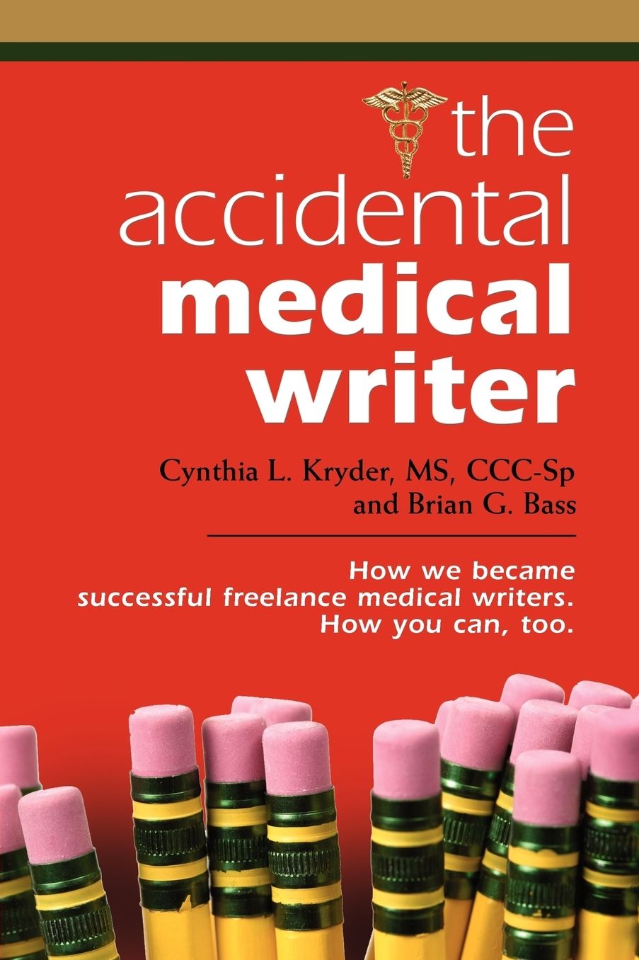 The Accidental Medical Writer