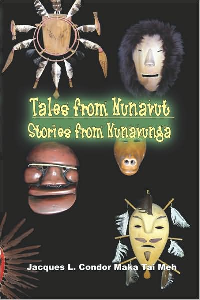 Tales From Nunavut, Stories From Nunavunga