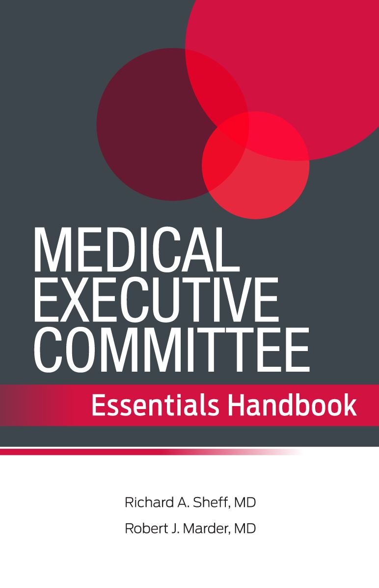 Medical Executive Committee Essentials Handbook 5 Pkg: Package of 5