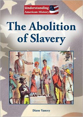 The Abolition of Slavery