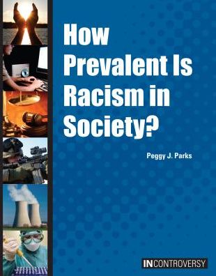 How Prevalent Is Racism in Society?