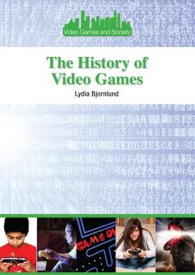 The History of Video Games