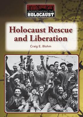 Holocaust Rescue and Liberation