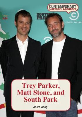 Trey Parker, Matt Stone, and South Park