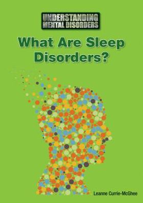 What Are Sleep Disorders?