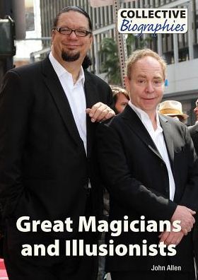Great Magicians and Illusionists