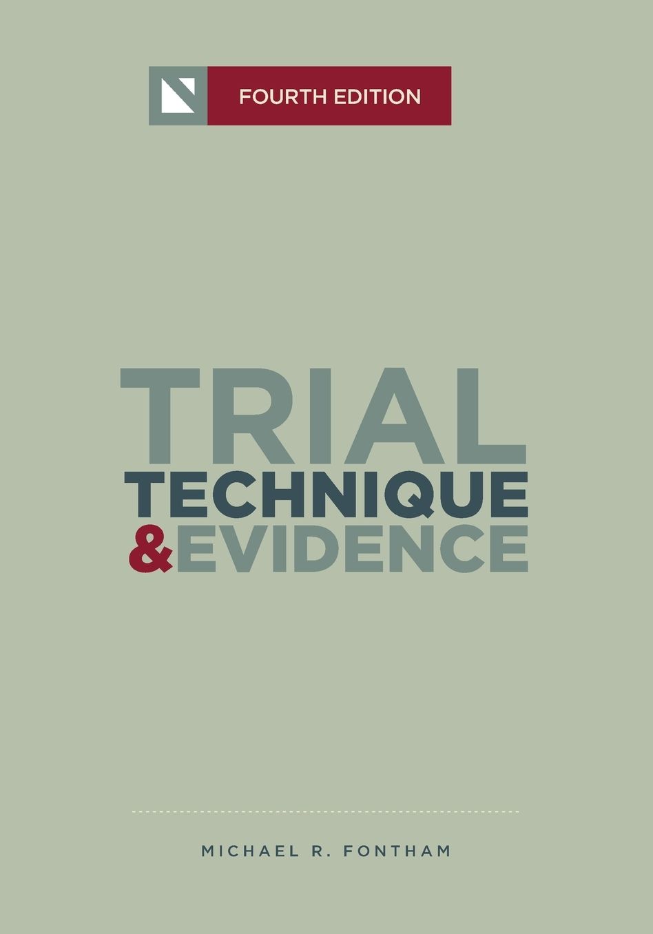 Trial Technique and Evidence