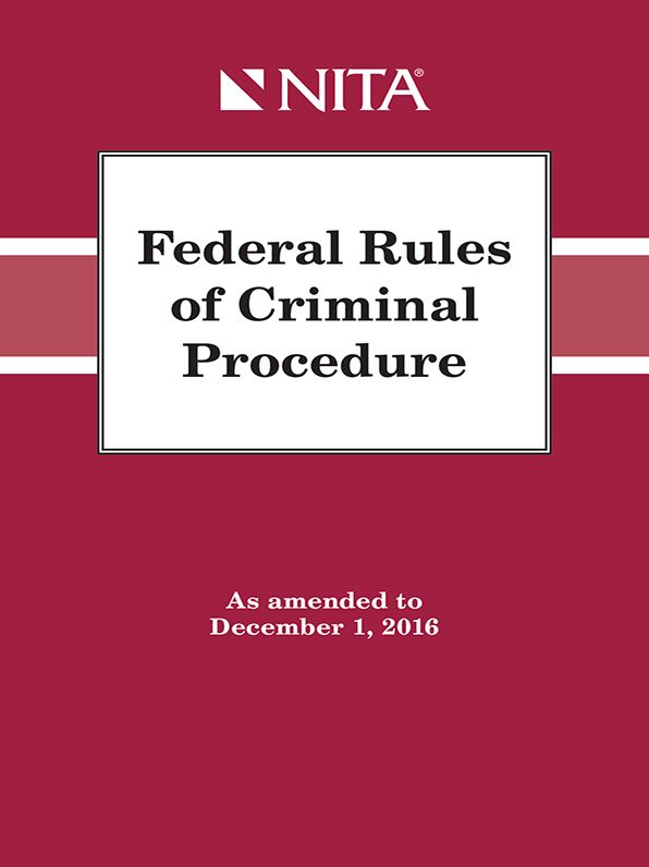 Federal Rules of Criminal Procedure as amended through December 1, 2016