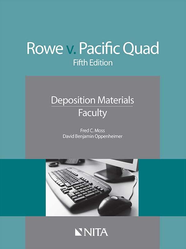 Rowe v. Pacific Quad, Inc. Faculty Version