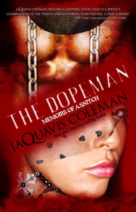Dopeman: Memoirs of a Snitch