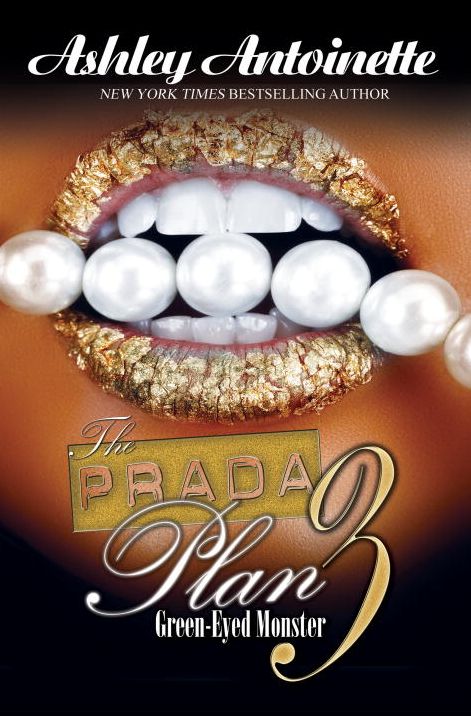 The Prada Plan 3: Green-Eyed Monster