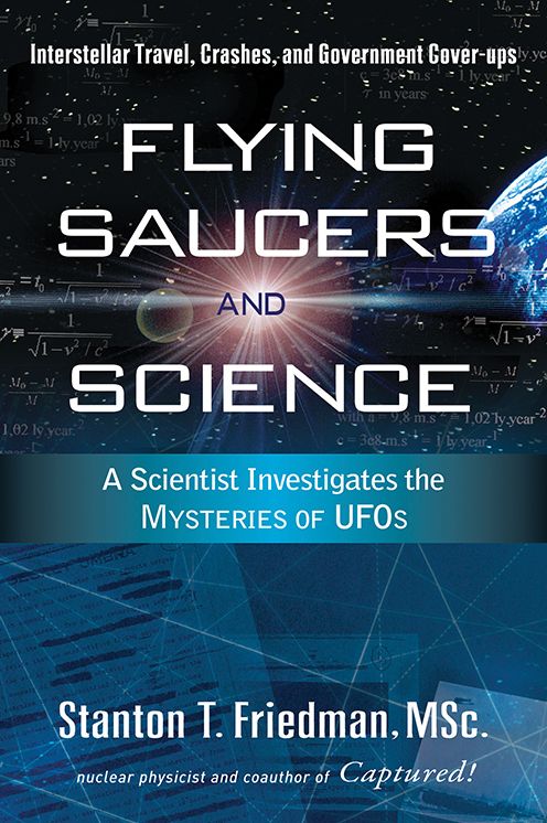 Flying Saucers and Science: A Scientist Investigates the Mysteries of UFOs