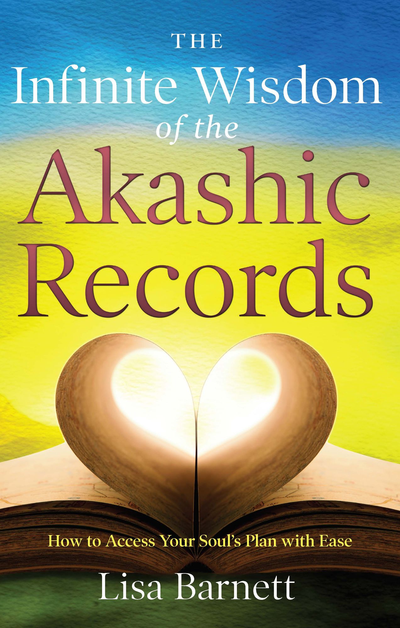The Infinite Wisdom of the Akashic Records