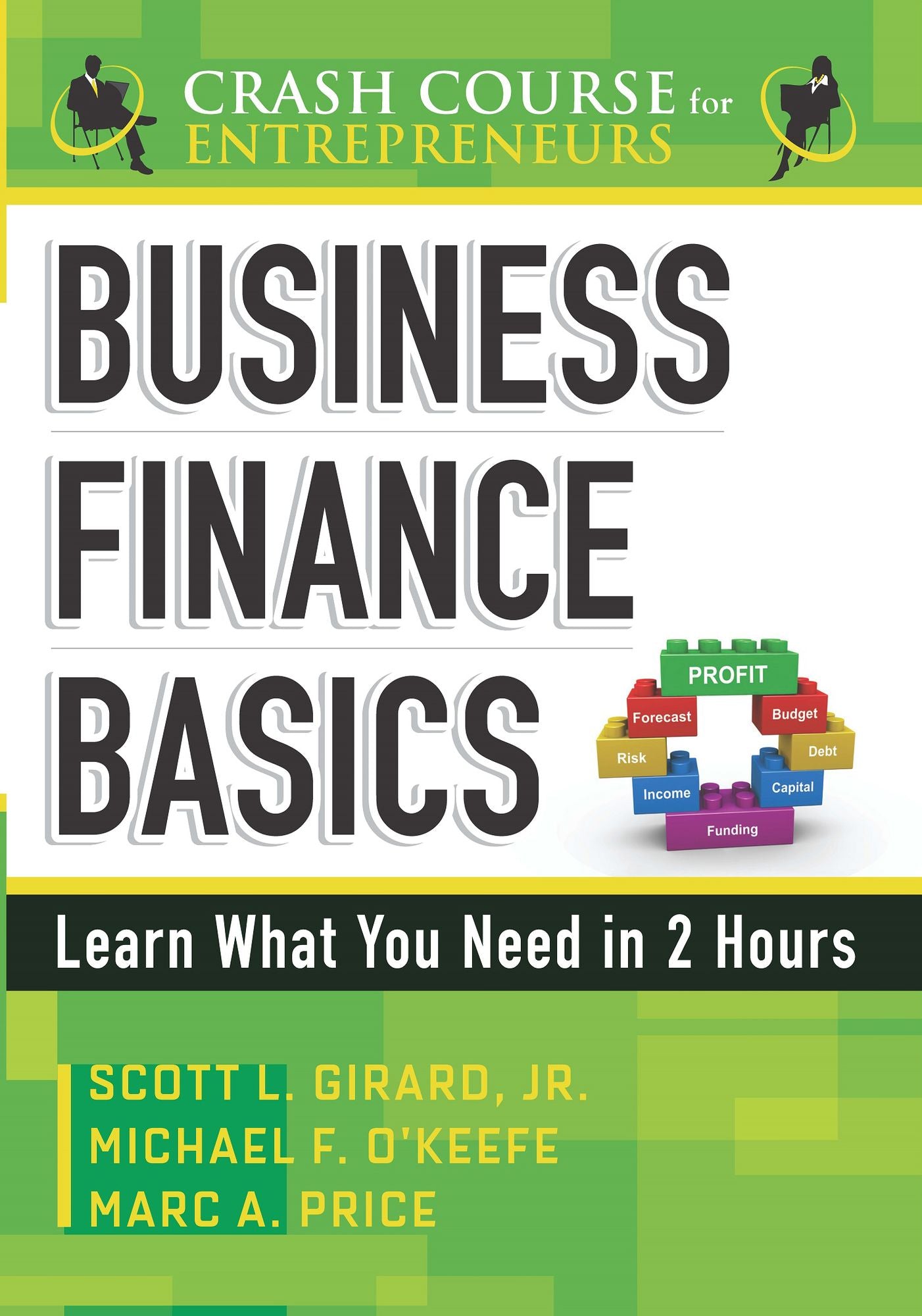 Business Finance Basics: Learn What You Need in 2 Hours