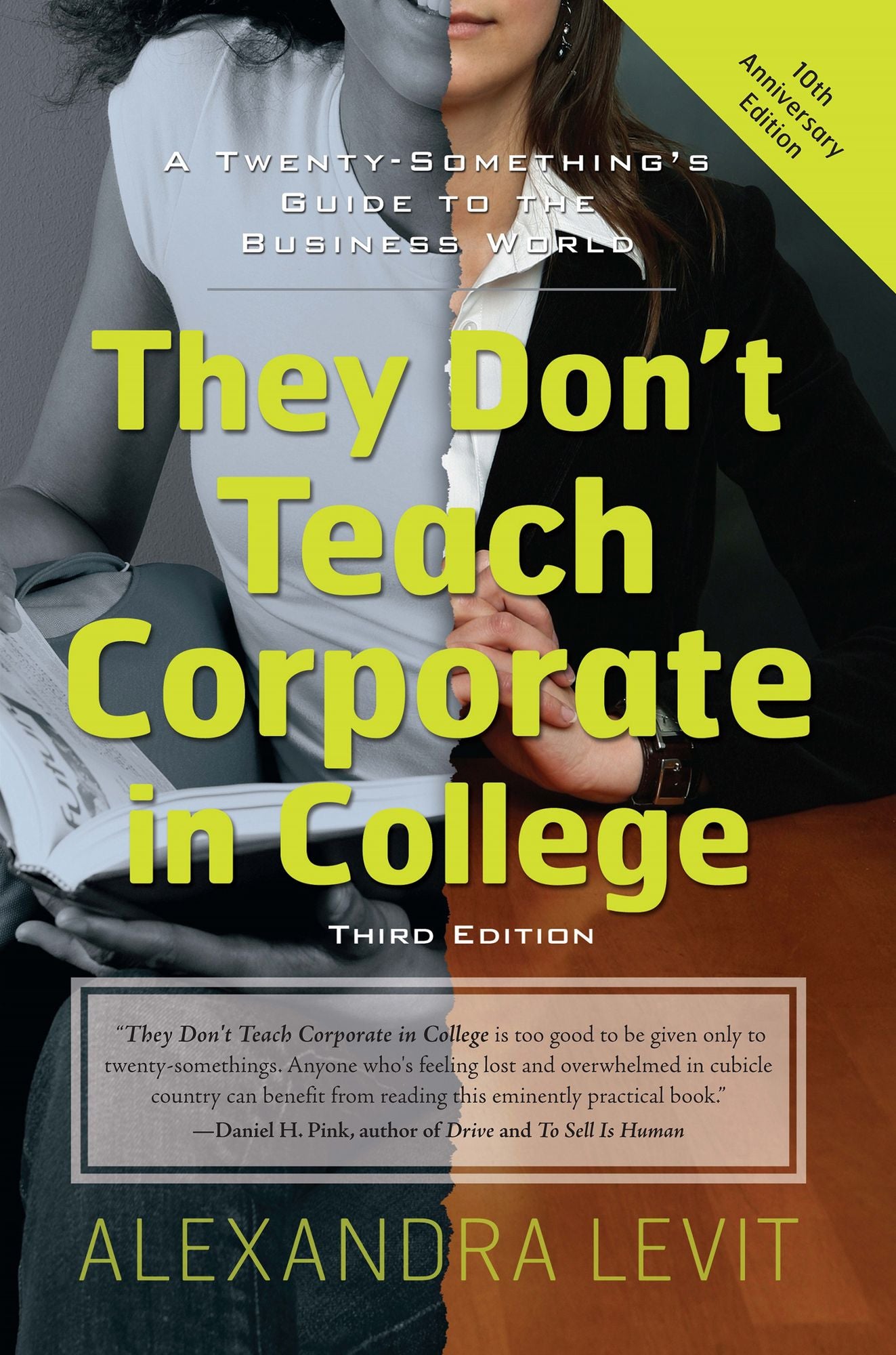 They Don't Teach Corporate in College, Third Edition: A Twenty-Something's Guide to the Business World