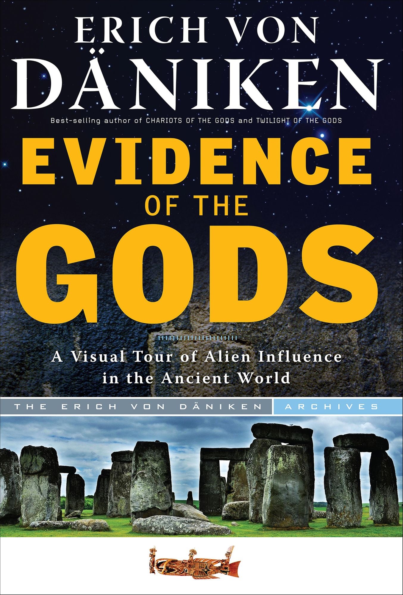 Evidence of the Gods: A Visual Tour of Alien Influence in the Ancient World