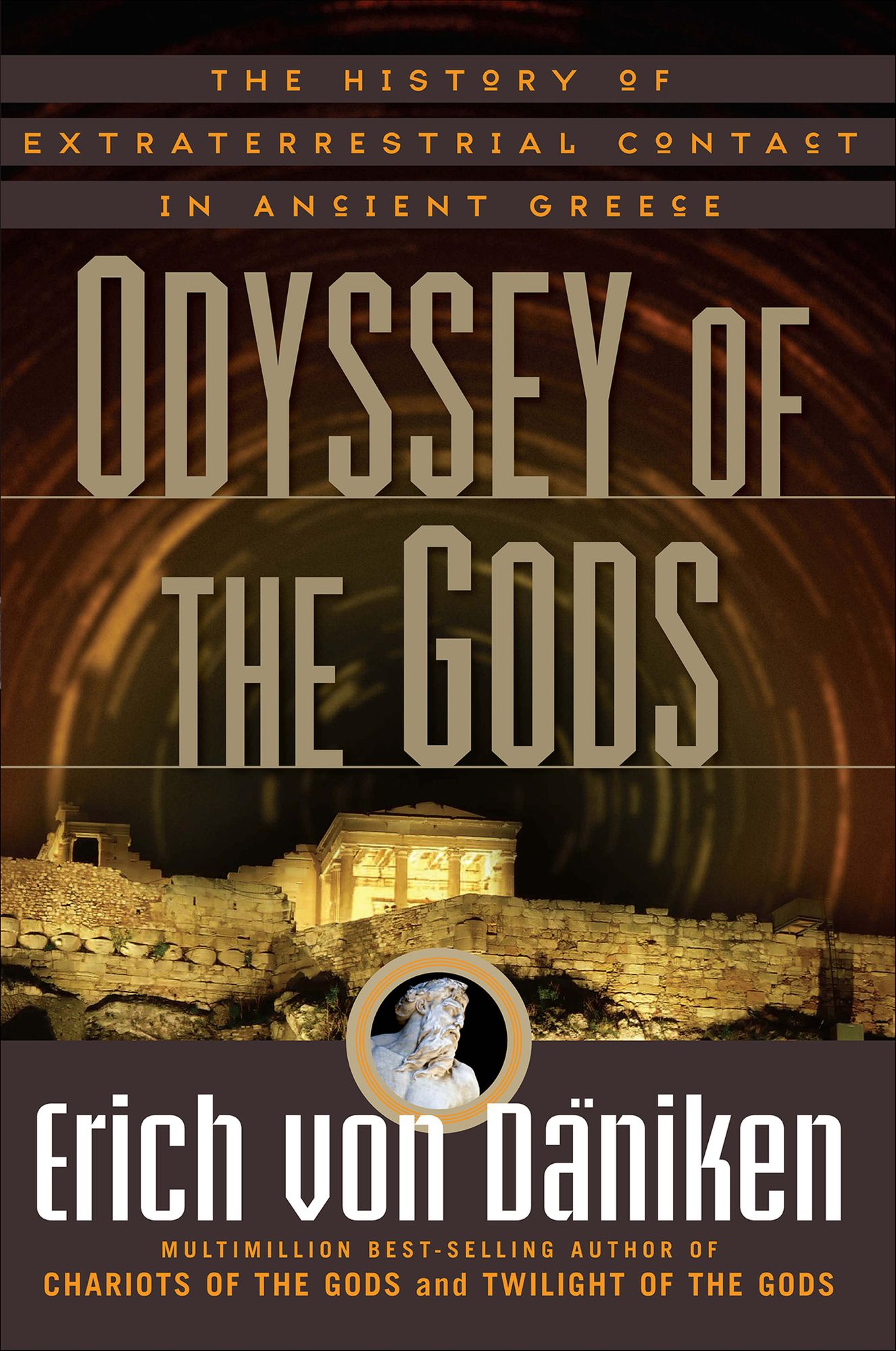 Odyssey of the Gods: The History of Extraterrestrial Contact in Ancient Greece
