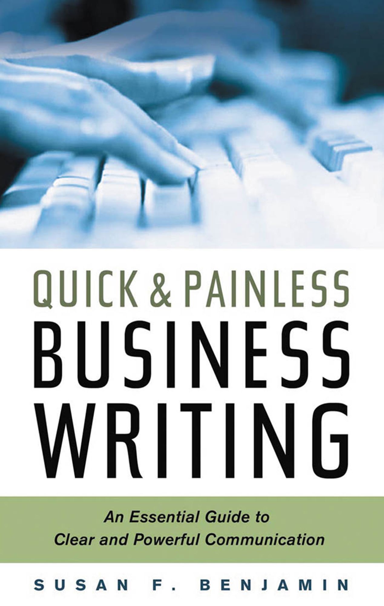 Quick & Painless Business Writing