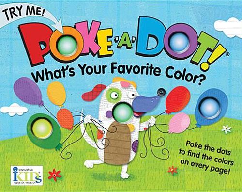 Poke-A-Dot!: What's Your Favorite Color? (30 Poke-able Poppin' Dots)