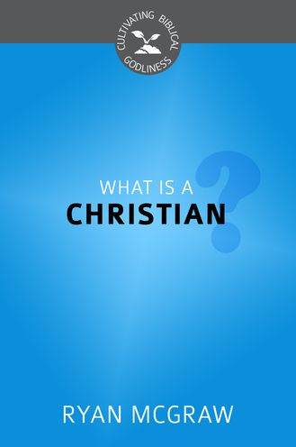 What Is a Christian?