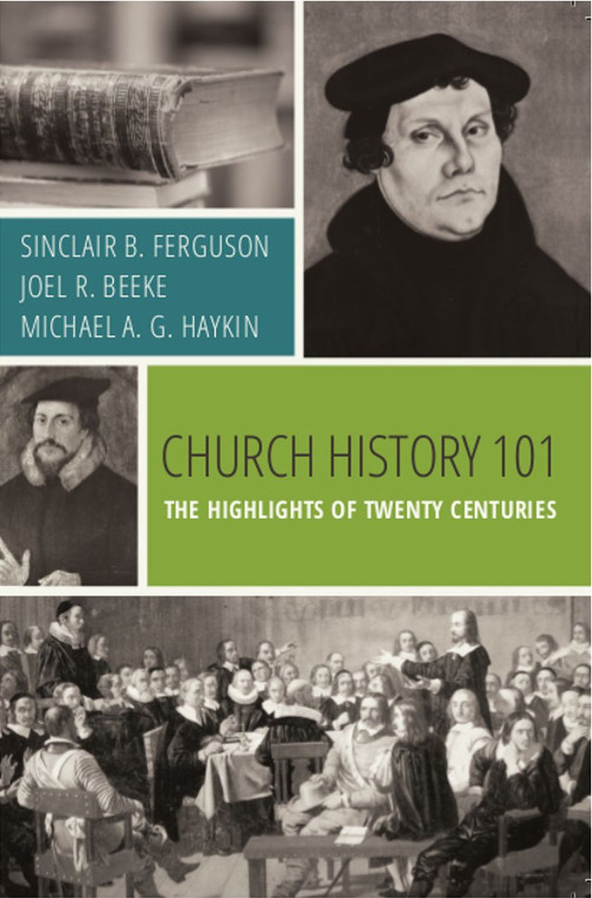 Church History 101: The Highlights of Twenty Centuries