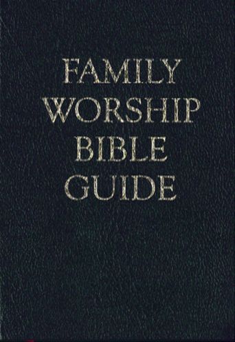 Family Worship Bible Guide - Bonded Leather Gift Edition