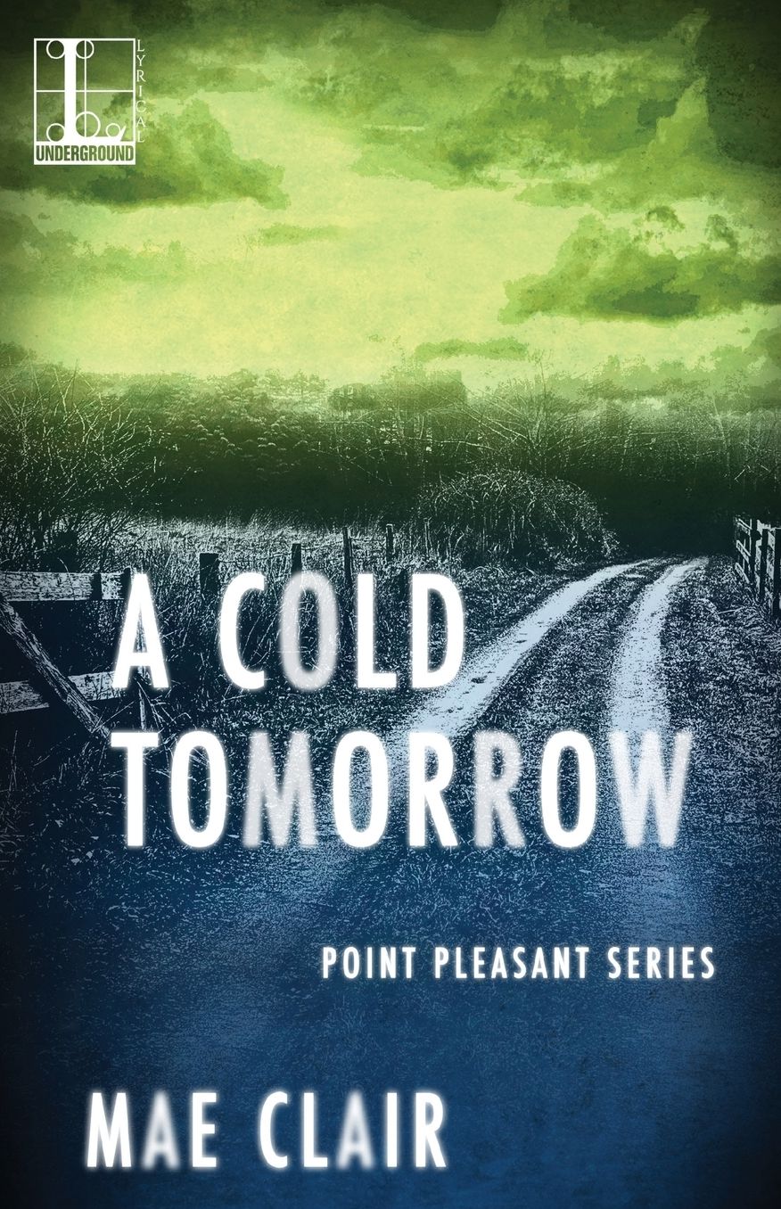A Cold Tomorrow