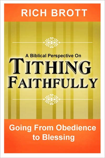 A Biblical Perspective On Tithing Faithfully