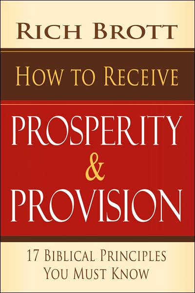 How to Receive Prosperity and Provision: 17 Bibllical Principles You Must Know