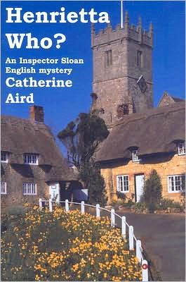 Henrietta Who? (Detective Inspector C. D. Sloan Series #2)