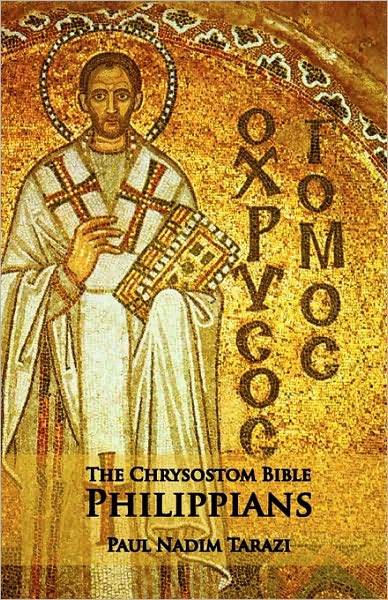 The Chrysostom Bible - Philippians
