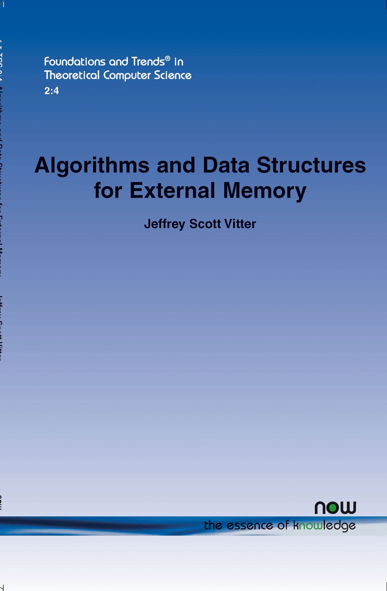 Algorithms And Data Structures For External Memory