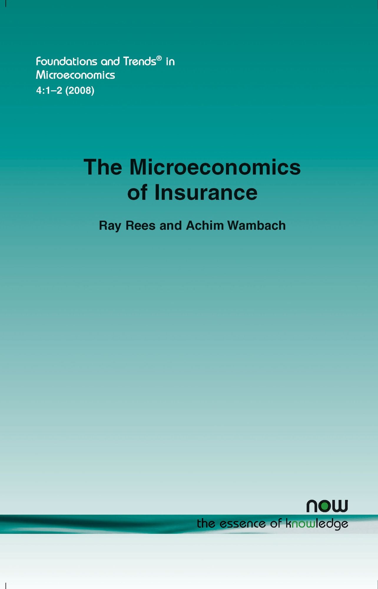 The Microeconomics Of Insurance