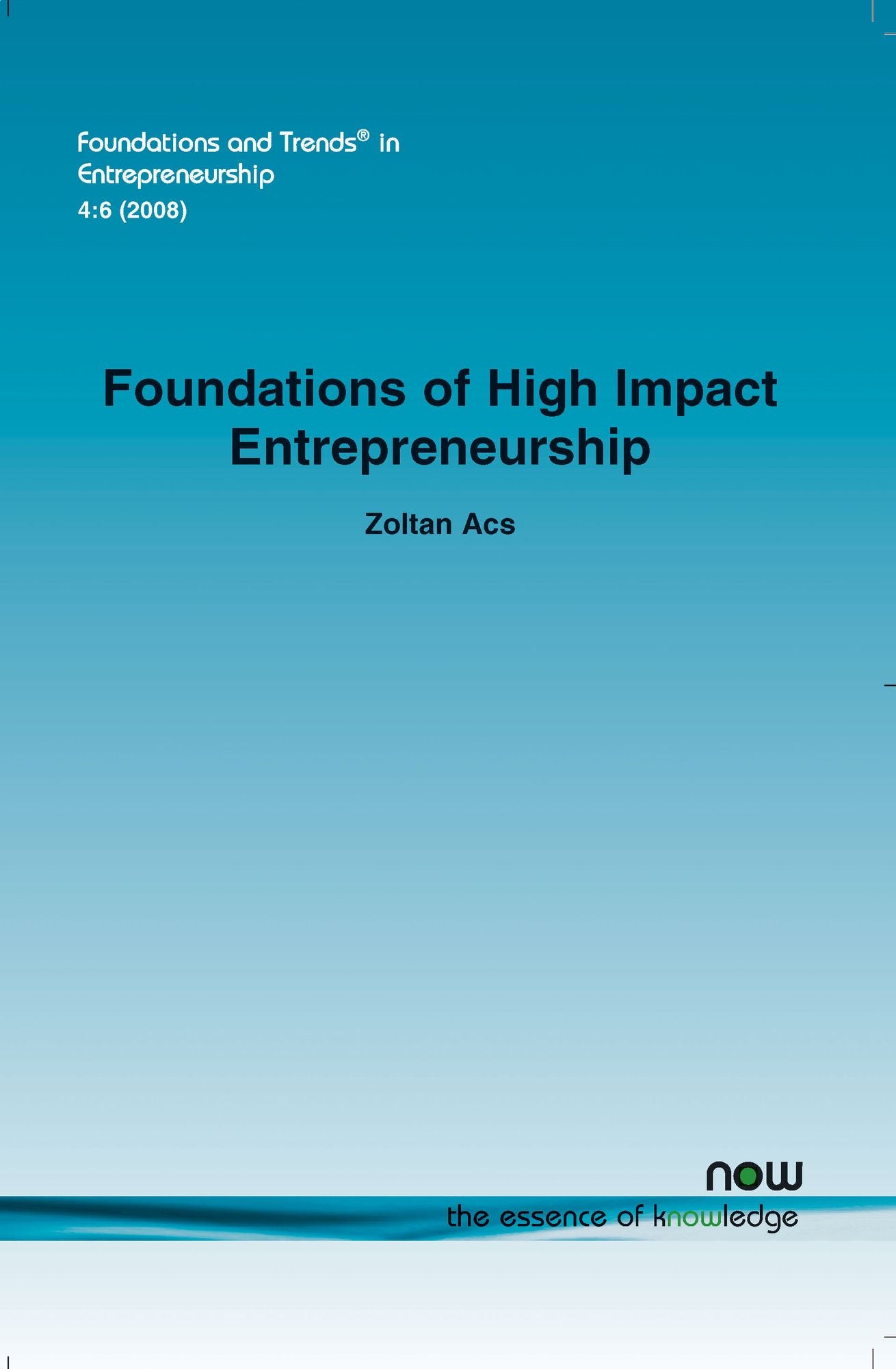 Foundations Of High Impact Entrepreneurship