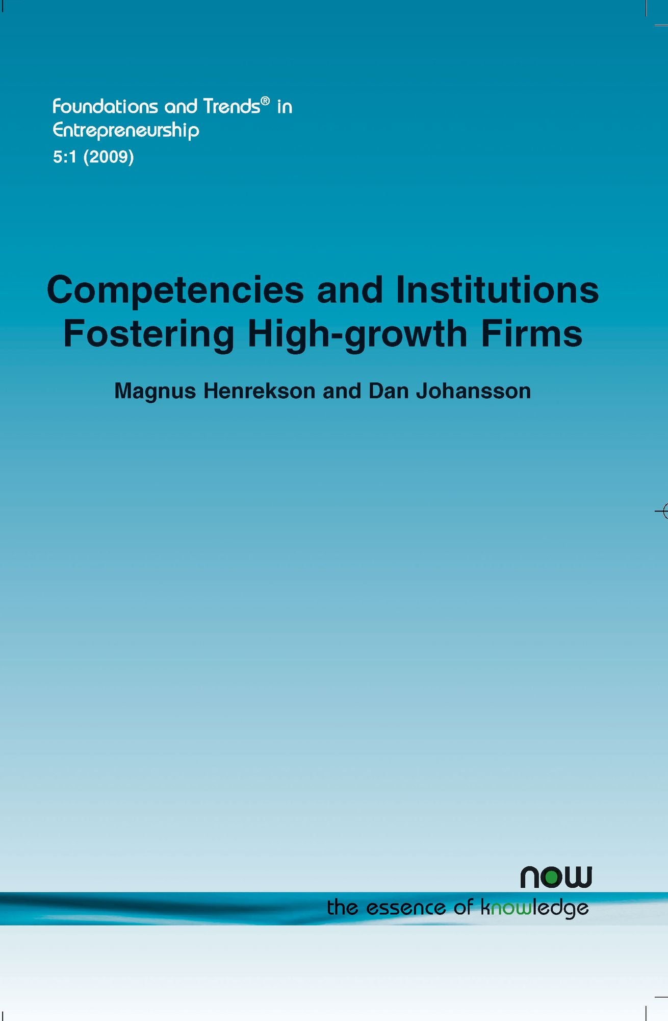 Competencies And Institutions Fostering High-Growth Firms