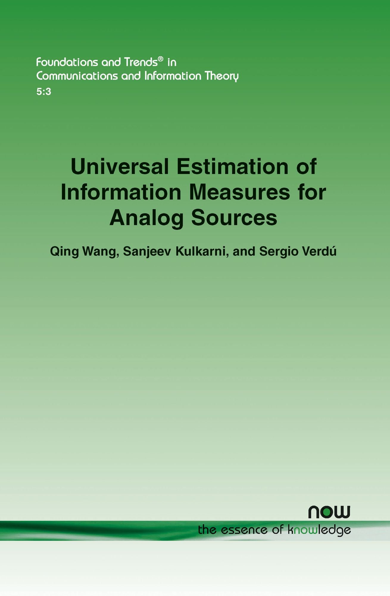 Universal Estimation Of Information Measures For Analog Sources