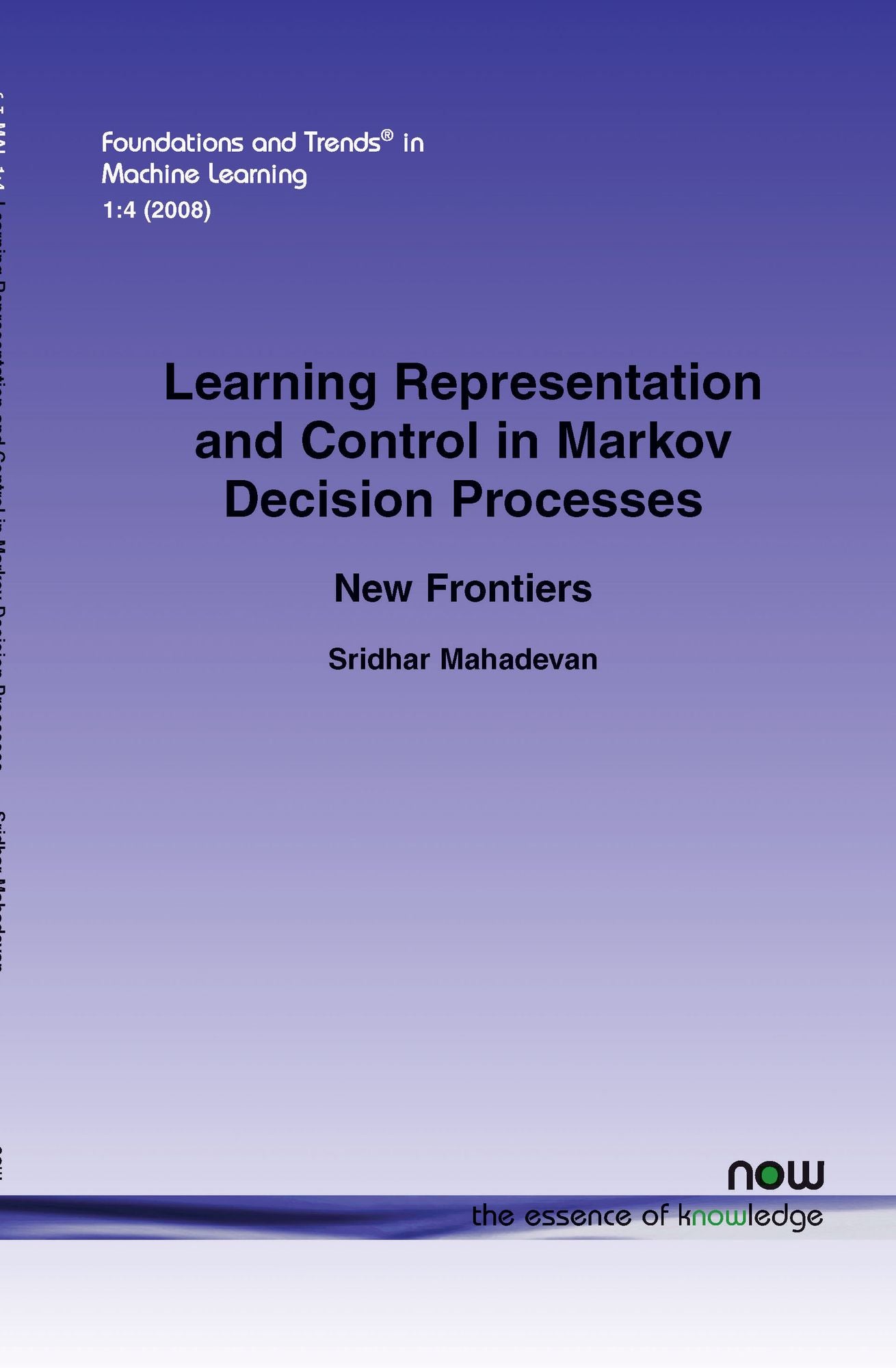 Learning Representation And Control In Markov Decision Processes