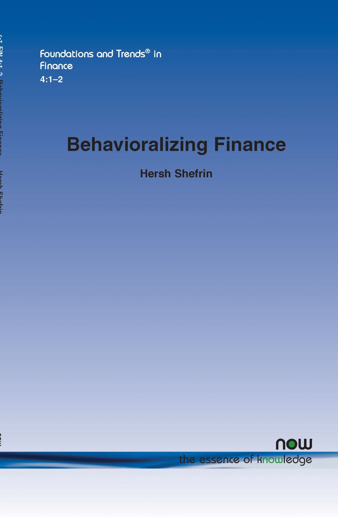 Behavioralizing Finance