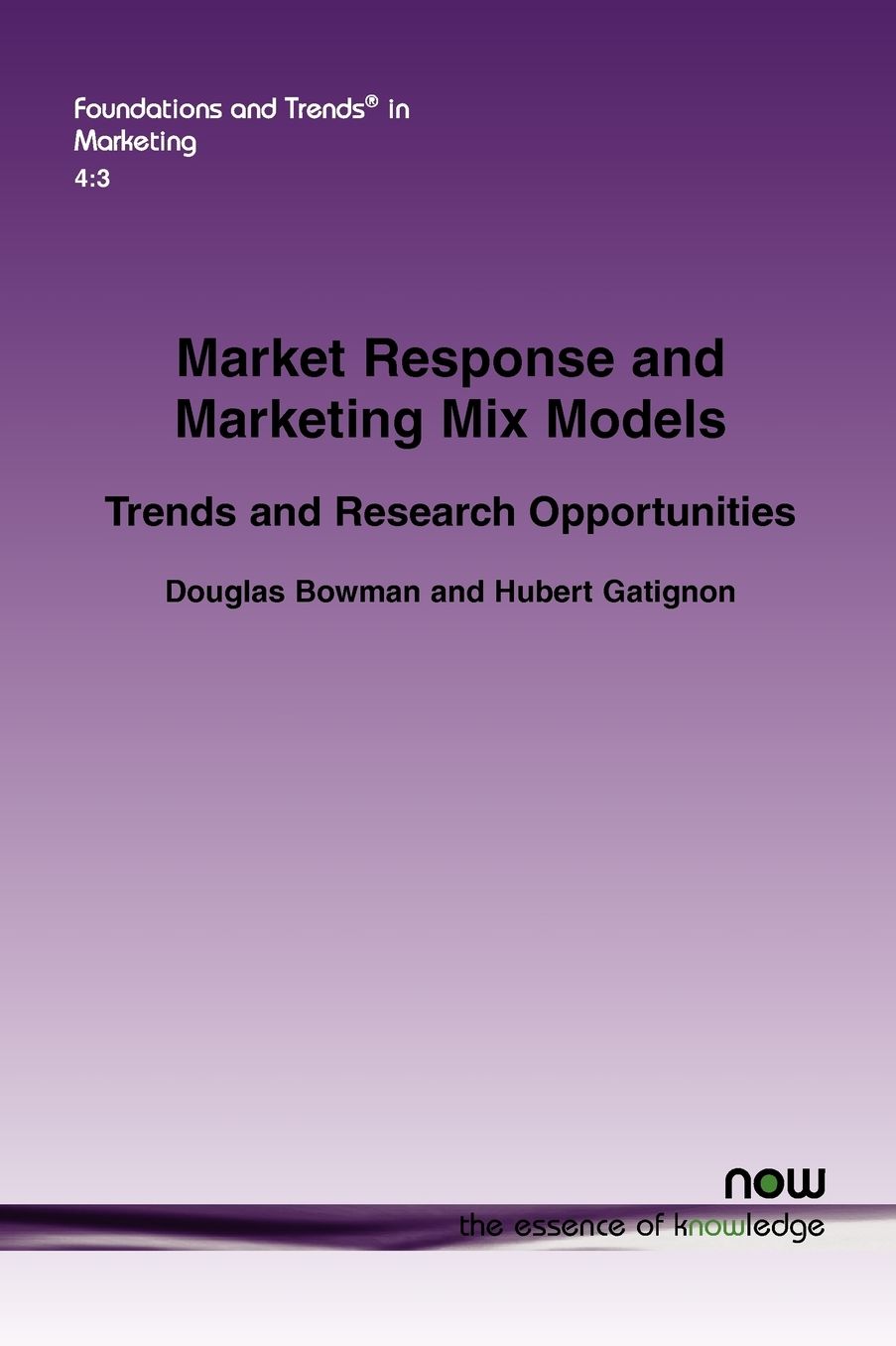 Market Response and Marketing Mix Models: Trends and Research Opportunities