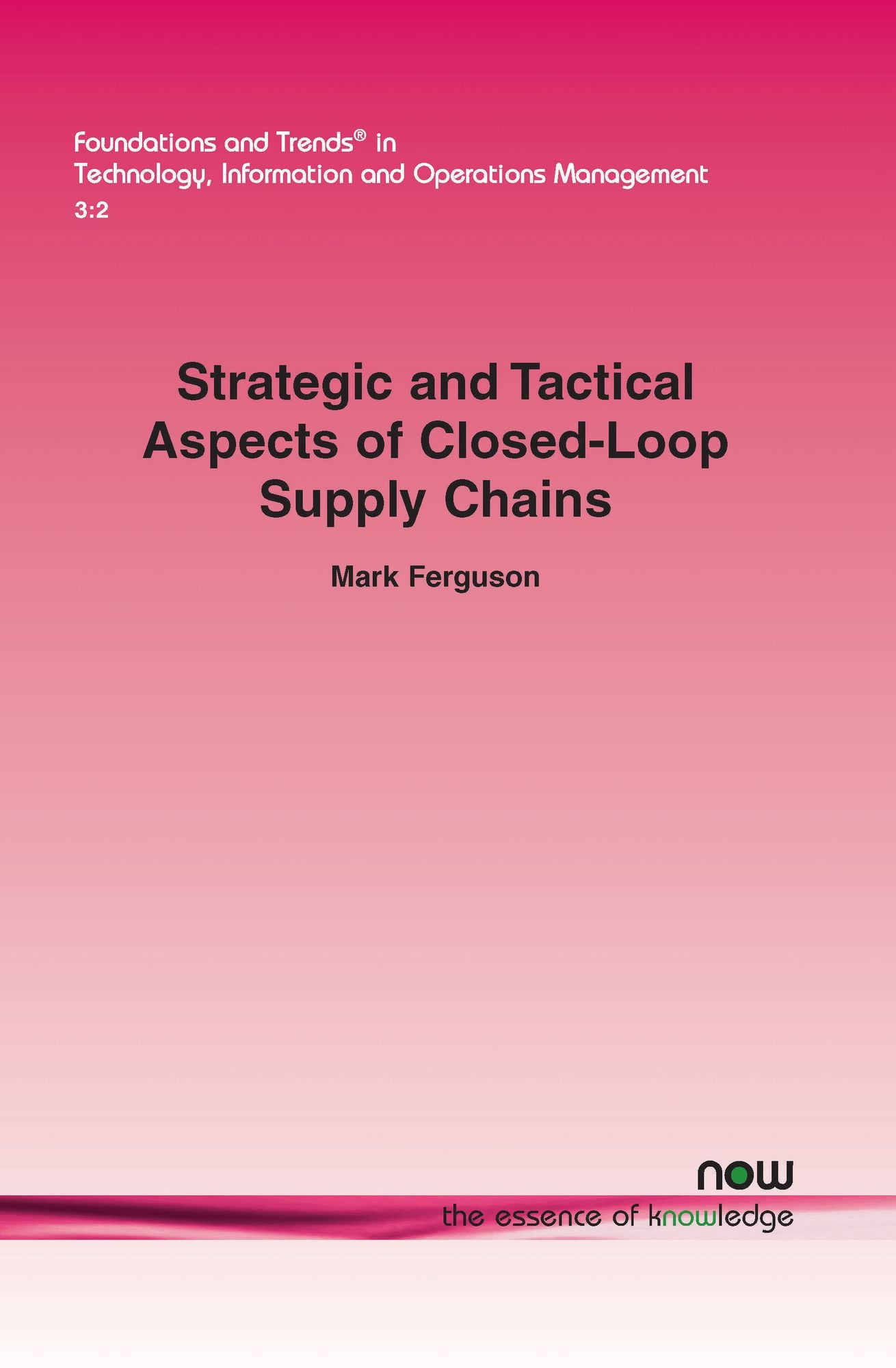 Strategic And Tactical Aspects Of Closed-Loop Supply Chains