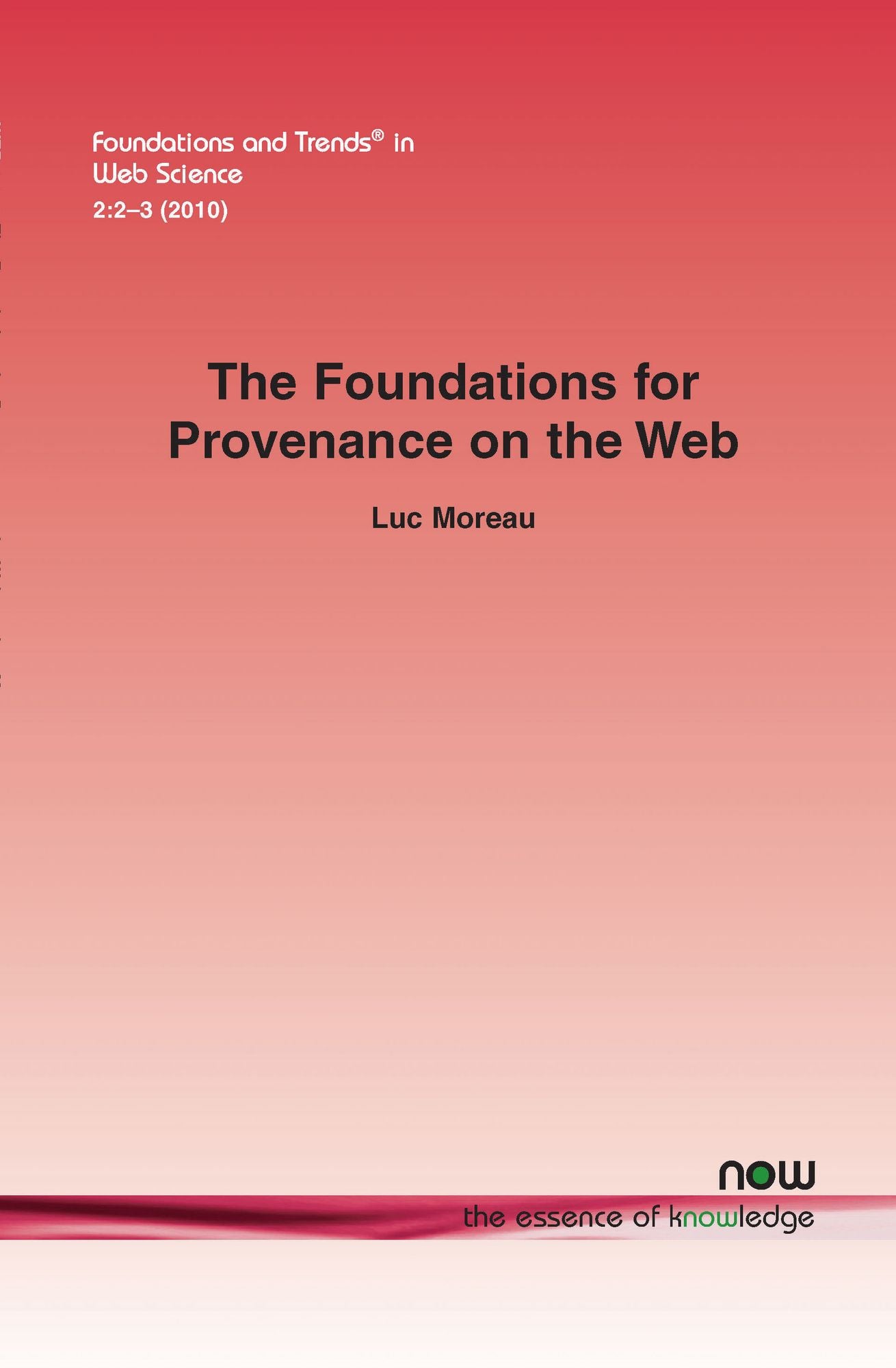 The Foundations For Provenance On The Web