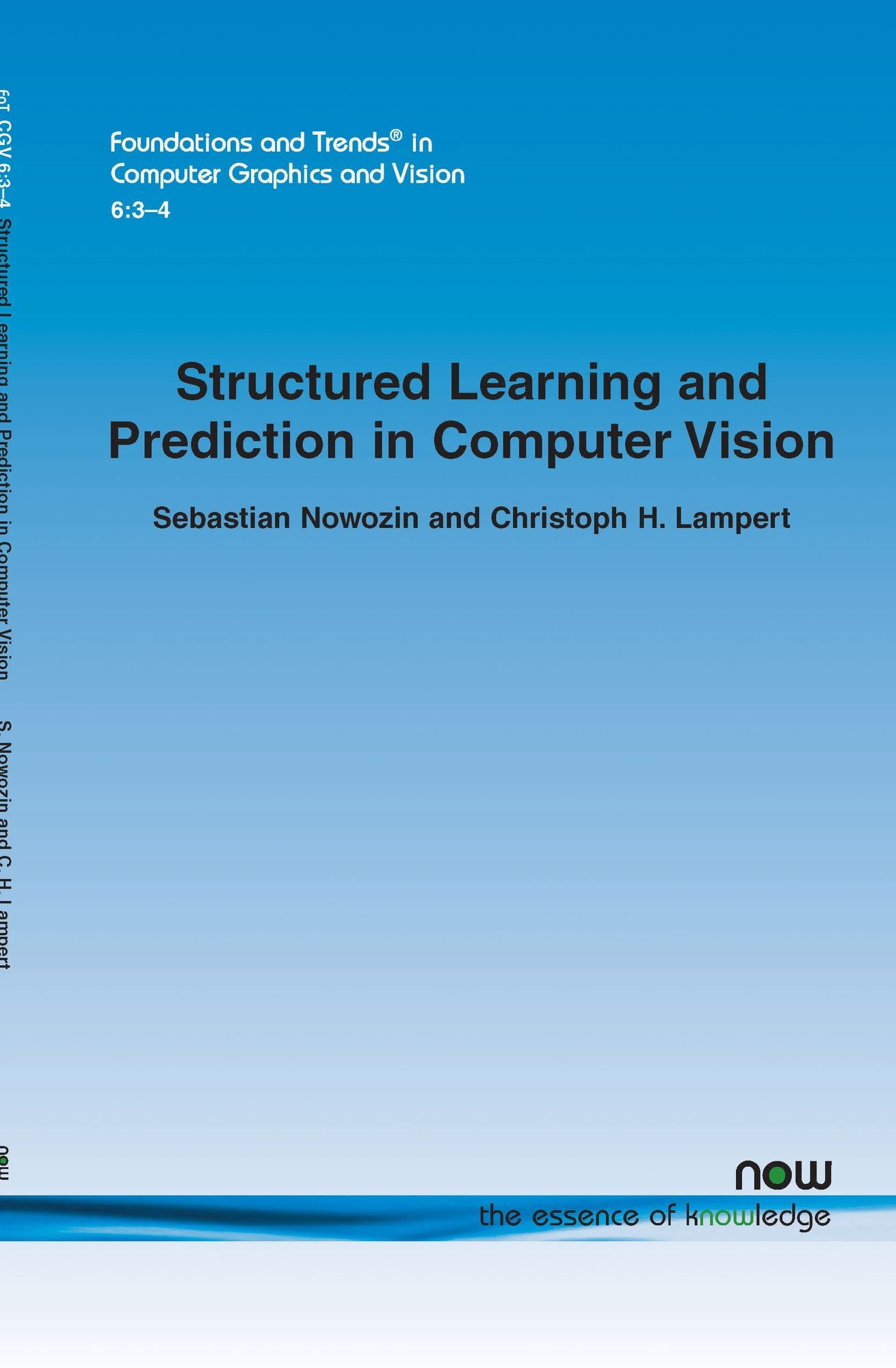 Structured Learning And Prediction In Computer Vision