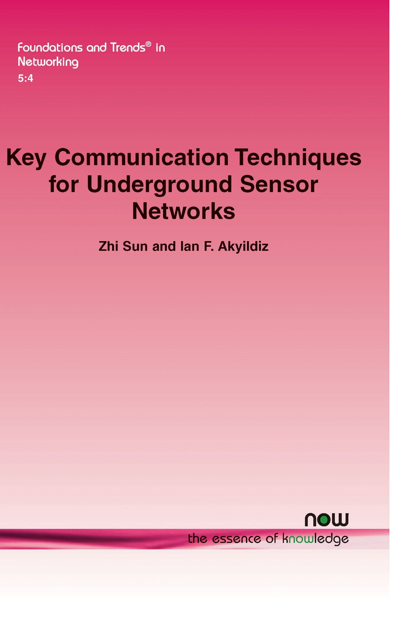 Key Communication Techniques For Underground Sensor Networks